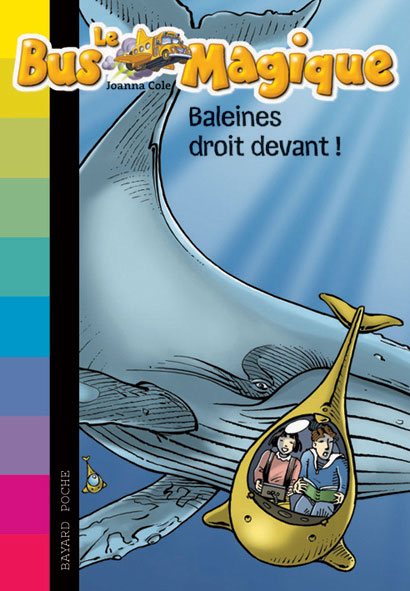 Le bus magique - Baleines droit devant